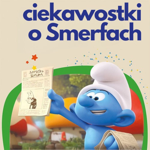 HK/Skąd się wzięły Smerfy? 7 ciekawostek o Smerfach
