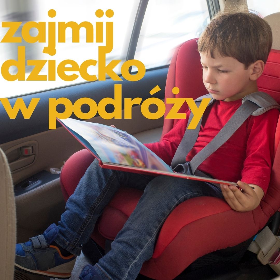 HK/Czym zająć dziecko w podróży? Książeczki do auta, pociągu i samolotu